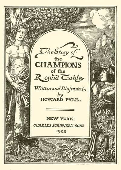 ラウンドテーブルのチャンピオンの物語のタイトルページ 作： after Howard Pyle