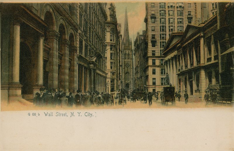 ウォール街、ニューヨーク市。 1913年に送られたはがき。 作： アメリカの写真家