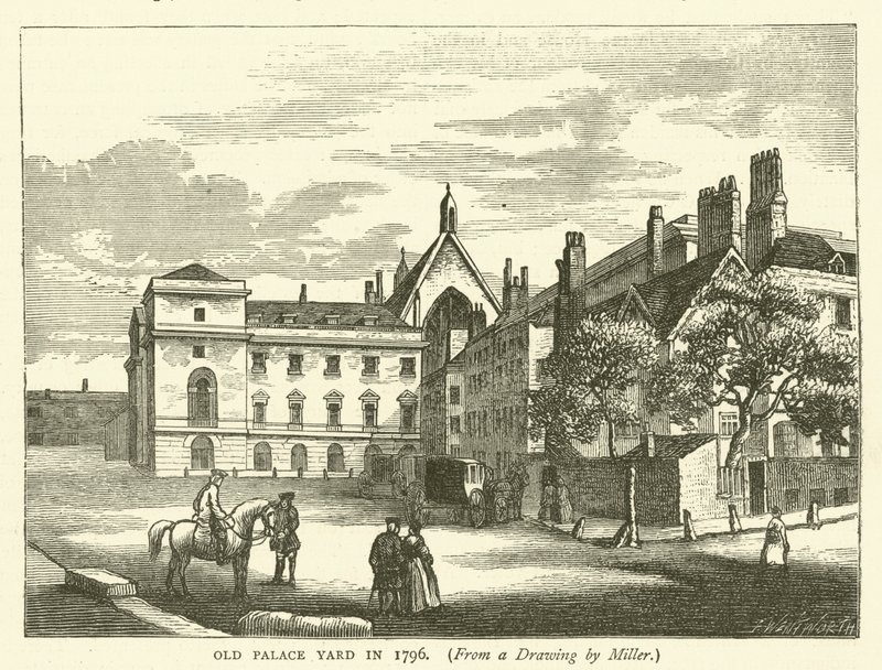 1796年のオールド・パレス・ヤード、ミラーのドローイングより（エングレーヴィング 作： 英語学校