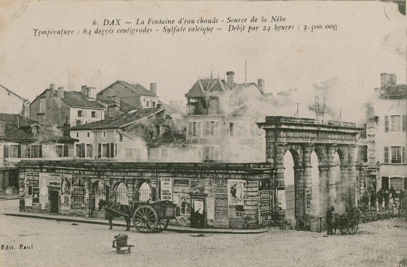 ダックス-温水泉-ネベからのソース。 1913年に送られたはがき。 作： フランスの写真家