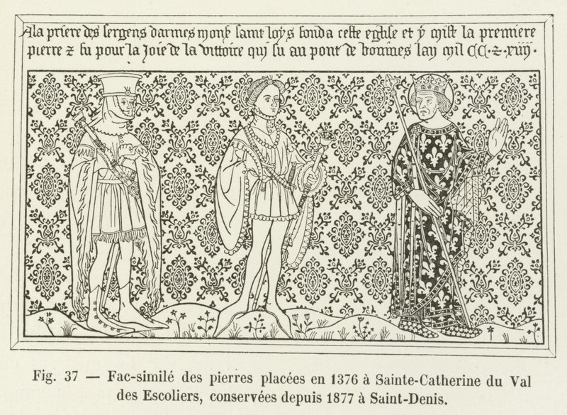 1376年にサントカトリーヌデュヴァルデエスコリエに置かれた石の複製、1877年以来サンドニに保存 作： フランス語学校
