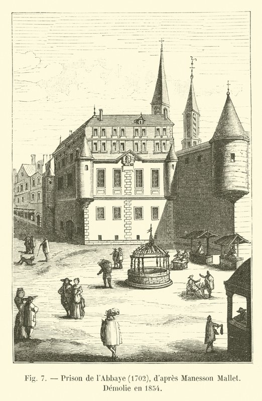 Prison de lAbbaye、1702、dapres Manesson Mallet、Demolie en 1854 作： フランス語学校