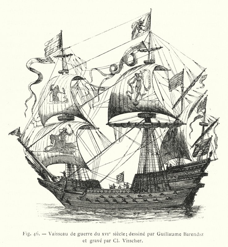 16世紀の軍艦、Guillaume Barendszが描き、Cl Visscherが彫った。 作： フランス語学校