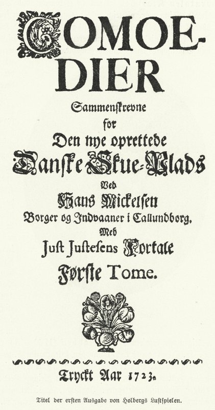 デンマーク・ノルウェーの劇作家、哲学者、歴史家であるLudvig Holbergの『Comedies』のタイトルページ。 作： ドイツ語学校