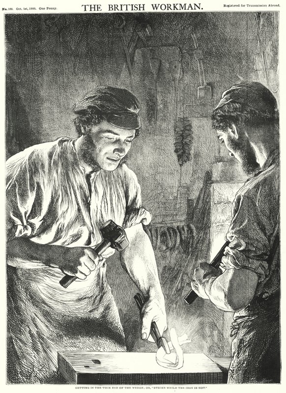 Getting in the Thin End of the Wedge, or "Strike while the iron is hot" (Engraving) 作： ガウレイ鋼