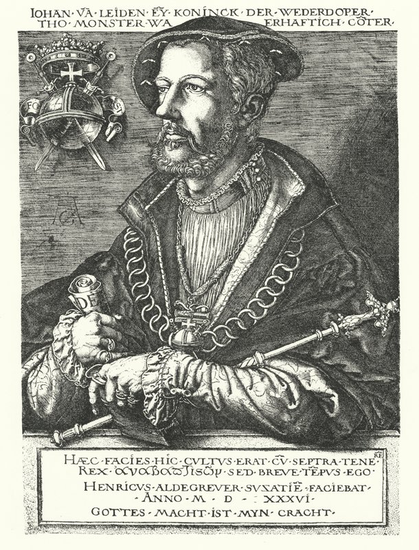 ライデンのジョン、オランダのアナバプティストの指導者で、1534年から1535年にかけてのミュンスターの反乱の指導者の一人（エングレービング 作： ハインリッヒ（後）アルデグラーフ