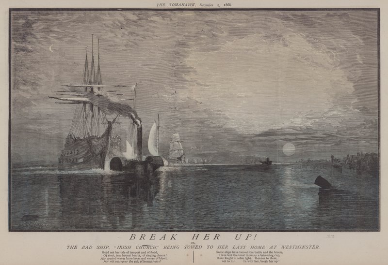 Break Her Up! or, The Bad Ship Irish Church Being Towed to Her Last Home at Westminster (color litho) 作： マシュー 