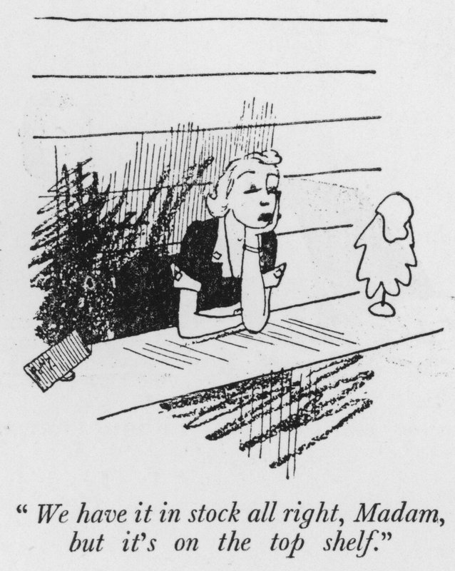 "We have it in stock all right, Madam, but it