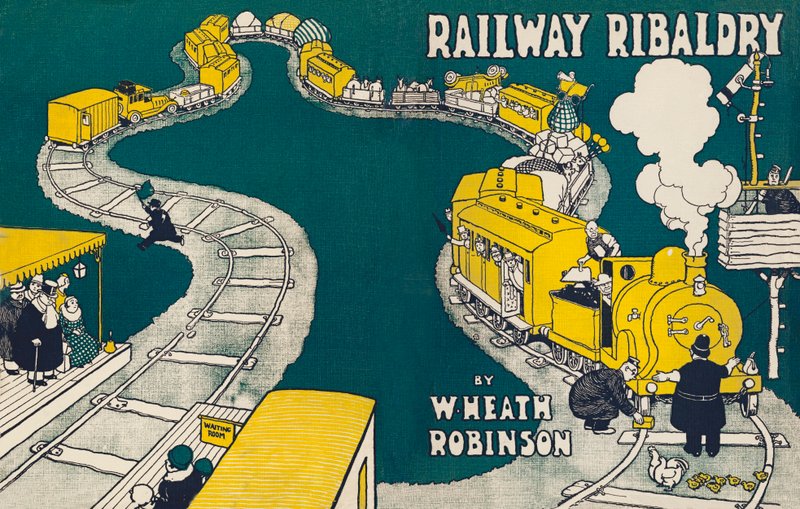 W Heath RobinsonによるRailway Ribaldryの表紙イラスト 作： ウィリアムヒースロビンソン