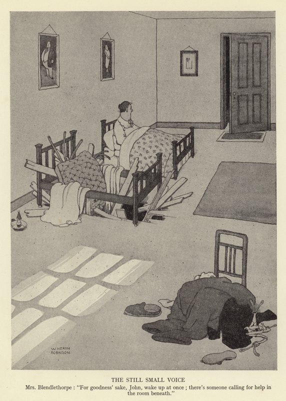 まだ小さな声、Blendlethorpe夫人、善のために、ジョン、すぐに目を覚ましました。下の部屋で助けを求めている人がいます 作： ウィリアムヒースロビンソン