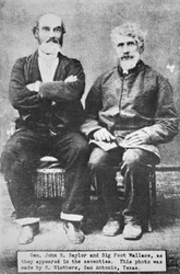 ジョン・R・ベイラー将軍（1822-94）とウィリアム・「ビッグフット」・ウォレス（1817-99）1870年頃、サン・アントニオのN・ウィンサーズにて（モノクロ写真