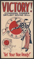 サムおじさんが時計を回して、勝利！議会は夏時間法案を通過、Get Your Hoe Ready！、1918年アメリカ第一次世界大戦中に夏時間ポスター