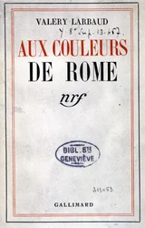 ヴァレリー・ラルボーの「Aux Couleurs de Rome」の表紙（パリ、ガリマール社）。