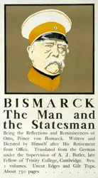 Bismarck:ドイツの政治家オットー・フォン・ビスマルク（1815-1898）の胸像とビスマルクの回顧録を紹介したポスターです。