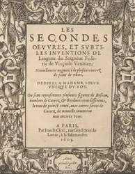 フェデリック デ ヴィンチョロ 5 世卿の 2 番目の作品、およびランジェリーの微妙な発明、1603 年。