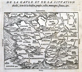 La Gaule, ses fleuves et ses montagnes - François de Belle Forest, ed. Sonnius, Parisの "La Cosmographie universelle du bout du monde "にて。