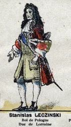 Stanislas I Leszczynski (1677-1766), Duke of Lorraine and Bar, King of Polon.In "Galeriede Kings and Queens of France and illustrious characters from 1643 to 1895" Epinal image.