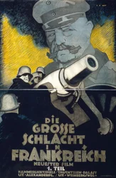 第一次世界大戦の映画「Die Grosse Schlacht in Frankreich」Part I（フランスでの大決戦）のポスター。迫撃砲を囲むドイツの砲手たち。背景にはヒンデンブルク元帥がそびえ立っている。ハンス・ルディ・エルド（1883-1918）ドイツの画家