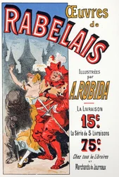 文学。アルベール・ロビダが描いたフランソワ・ラブレーの作品。ジュール・シェレのポスター、フランス、1885年頃（ポスター