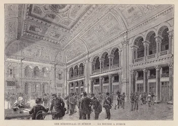 チューリッヒのボルセンザール（Der Borsensaal）、チューリッヒの証券取引所（La Bourse a Zurich）（エングレービング