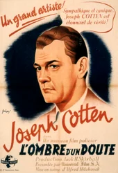 アルフレッド・ヒッチコック監督、ジョゼフ・コットン出演の映画『疑惑の影』のポスター、1943年
