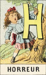 H : ホラー - 「ABCD des petites filles」から引用した彫刻。Pellerin & Cie, printer-publisher, Epinal, circa 1890.シリーズA。寸法 : 19 x 13,5 cm