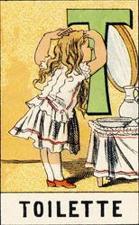 T : Toilet - 「ABCD des petites filles」から抜粋した刻印。Pellerin & Cie, printer-publisher, Epinal, around 1890.シリーズA。寸法 : 19 x 13,5 cm