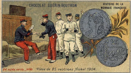 ショコラ・ゲラン・プトロン社のHistoire de la Monnaie Françaiseシリーズ。クロモリトグラフ 19世紀25セントコインニッケル 1904