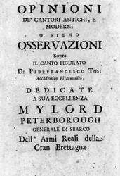イタリアの去勢者、作曲家、理論家であるピエル・フランチェスコ・トシ（1653 - 1732）の「Opinioni dei cantori antichi and moderni ossian osservazioni sopra il canto figurato」の正面図。1723