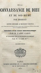 フランスの神学者・司教Jacques-Benigne (Jacques Benigne) Bossuet (1627-1704)による『神と自己そのものの知識』のタイトルページ。1857.